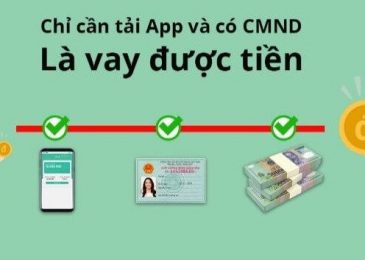 10 App Vay Tiền Trả Góp Theo Tháng Chỉ Cần CMND Hỗ Trợ Nợ Xấu 2022