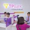 Quy trình thẩm định vay tín chấp Tpbank và thời gian giải ngân 2024