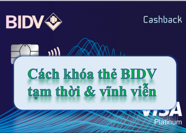 Cách khóa Thẻ ATM Bidv tạm thời và vĩnh viễn trên điện thoại