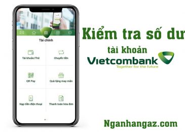 Cách kiểm tra số dư tài khoản ngân hàng Vietcombank trên điện thoại
