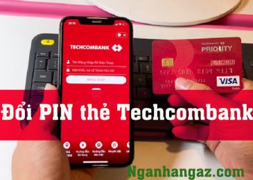 Cách đổi mã pin ATM ngân hàng Techcombank lần đầu trên điện thoại