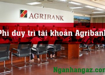 Phí duy trì tài khoản Agribank. Biểu phí các loại phí 2024