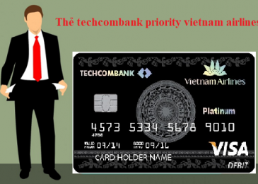 Thẻ techcombank priority vietnam airlines là gì? Điều kiện, ưu đãi, hạn mức, cách mở