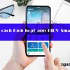 Hướng dẫn cách Kích hoạt app BIDV Smart Banking 2024