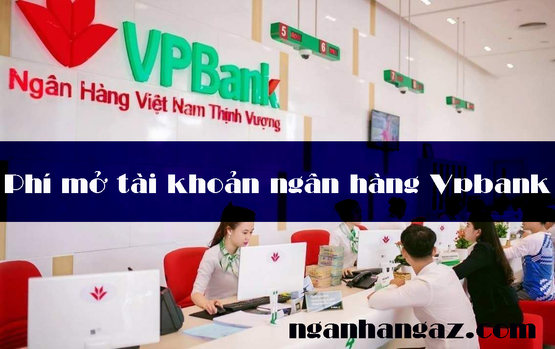 Phi-mo-tai-khoan-ngan-hang-Vpbank