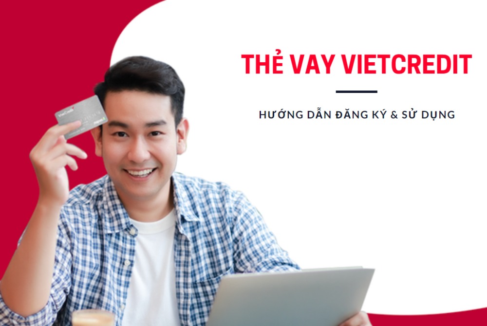 cach-nang-han-muc-the-vay-vietcredit   