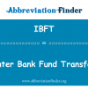 IBFT Là Gì? (BankNetIBFT) Là Ngân Hàng Nào? Chuyển tiền IBFT là gì?