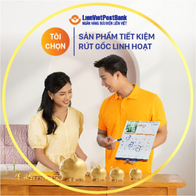 Gửi tiết kiệm ngân hàng Bưu Điện Liên Việt 