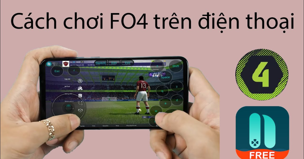 Cách chơi Fifa Online 4 