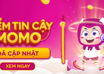 Cách tăng điểm tin cậy MoMo để vay Fast Money? Cần bao nhiêu điểm? Điều kiện