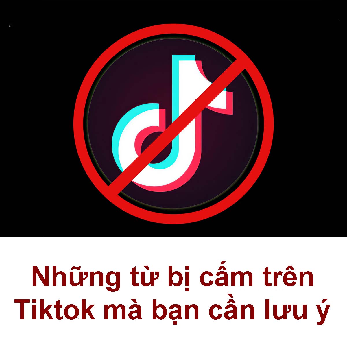 Các từ bị cấm trên Tiktok Shop