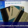 Thẻ Visa Vietcombank có chuyển khoản được không?